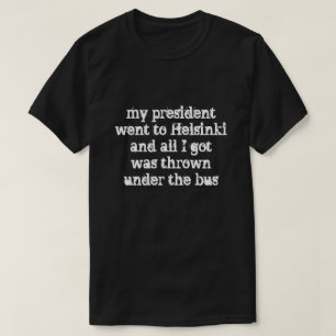 T-shirt mon président est allé à Helsinki