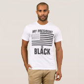 T-shirt Mon président est noir (Devant entier)