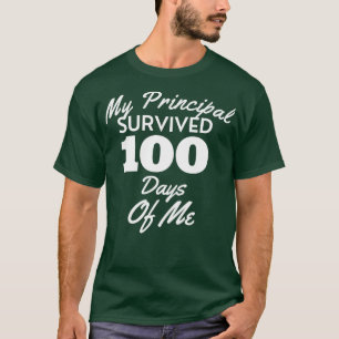 T-shirt Mon Principal A Survécu 100 Jours De Moi Drôle 100