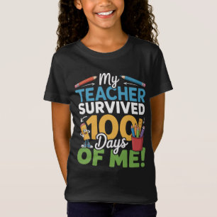 T-Shirt Mon professeur a survécu 100 jours avec moi