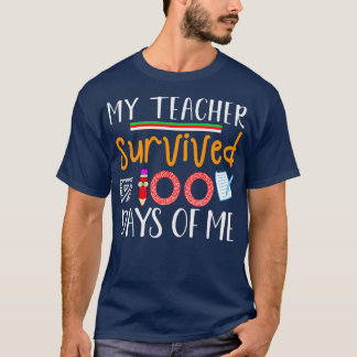 T-shirt Mon Professeur A Survécu 100 Jours De Moi 100 Jour