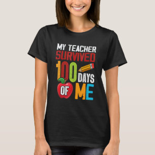 T-shirt Mon professeur a survécu 100 jours de moi 100 jour