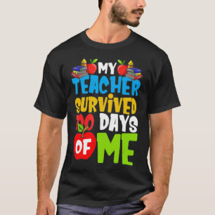 T-shirt Mon Professeur A Survécu 100 Jours De Moi Drôle 10