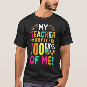 T-shirt Mon professeur a survécu 100 jours de moi drôle éc