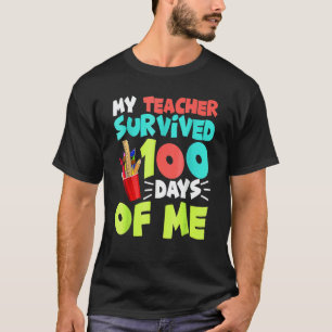 T-shirt Mon professeur a survécu 100 jours de moi drôle éc
