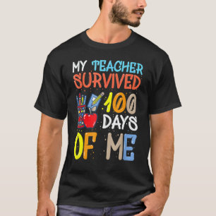 T-shirt Mon professeur a survécu 100 jours de moi drôle éc