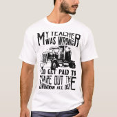 T-shirt mon professeur était mal que je deviens payé pour (Devant)
