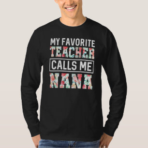 T-shirt Mon Professeur Préféré M'Appelle Nana Mothers Day 