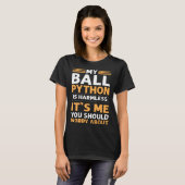 T-shirt Mon Python Ball Est Un Bal Bal Royal Python Banana (Devant entier)