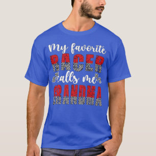 T-shirt Mon Racer Favori M'Appelle Grand-Mère De Course