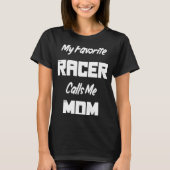T-shirt Mon Racer Favori M'Appelle Maman Course (Devant)