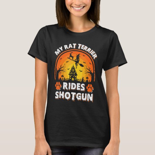 T-shirt Mon Rat Terrier Chien Ride Sorcière Shotgun Hallow (Devant)