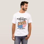T-shirt Mon régime commence demain comme l'Amérique (Devant entier)
