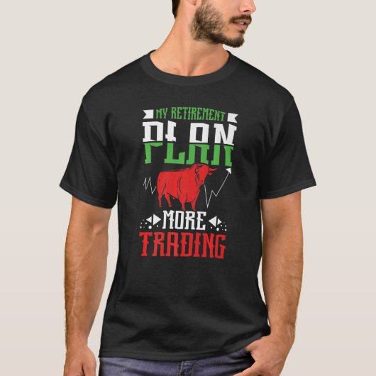 T-shirt Mon régime de retraite Plus de transactions (Devant)