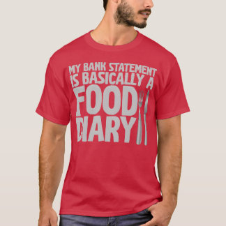 T-shirt Mon Relevé Bancaire Est Fondamentalement Un Journa