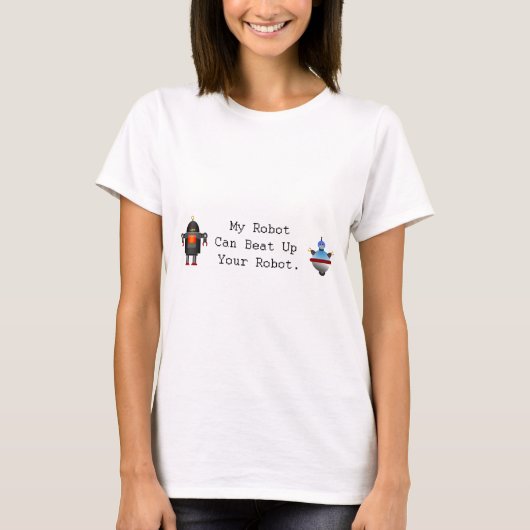 T-shirt Mon robot peut battre votre robot (Devant)