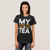 T-shirt Mon Sang Est Tea Tea Tea Drinker Tasse De Thé (Devant entier)