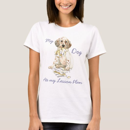 T-shirt Mon Setter Anglais a mangé mon plan de leçon (Devant)
