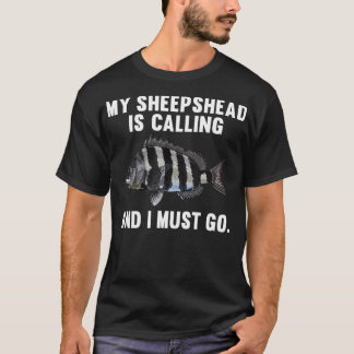 T-shirt Mon Sheepshead Appelle Et Je Dois Aller Du Poisson