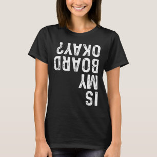 T-shirt Mon skate est-il ok drôle vintage skateboard