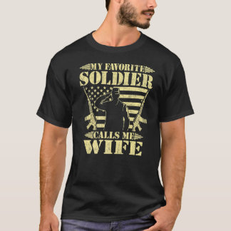T-shirt Mon Soldat Préféré M'Appelle Femme Fière Militaire