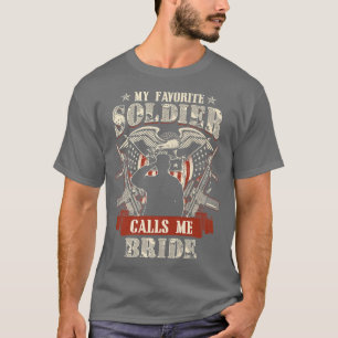T-shirt Mon soldat préféré m'appelle mariée Fière famille