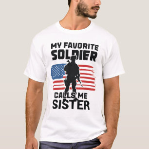 T-SHIRT MON SOLDAT PRÉFÉRÉ M'APPELLE SOEUR