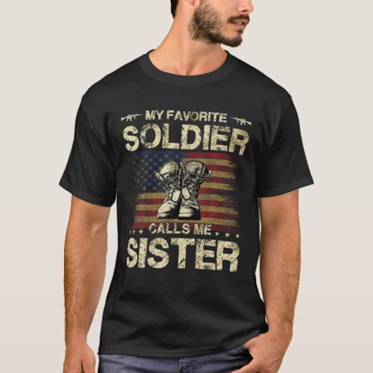 T-shirt Mon Solider Favori M'Appelle Soeur | Fière Armée S (Devant)