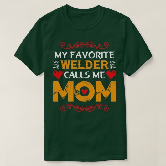 T-shirt mon soudeur préféré m'appelle maman drôle (Design devant)
