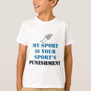 T-shirt Mon sport est votre punition sportive - piste