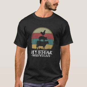 T-shirt Mon Steak Était Vegan - Steak BBQ Lover Anti Vegan