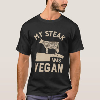 T-shirt Mon steak était végétalien