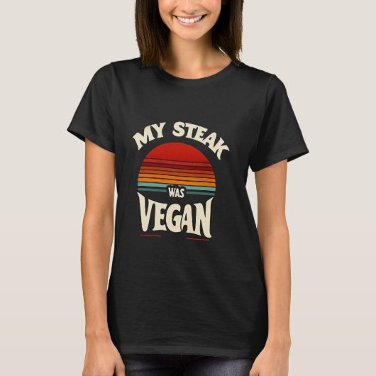 T-shirt Mon steak était végétalien ------ (Devant)