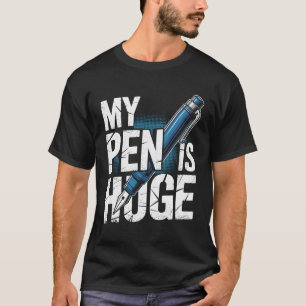 T-shirt Mon Stylo Est Un Gros Amour Adulte Amusant Dir Ina