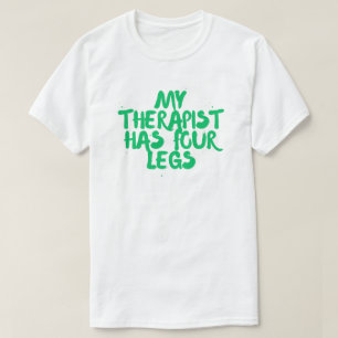 T-shirt Mon Thérapeute a Quatre Pattes – Humour Propriétai