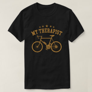 T-shirt Mon thérapeute Funny Bike Rider Cycliste Cycliste 