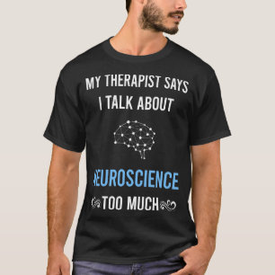T-shirt Mon Thérapeute Neurobiologie Neurobiologiste