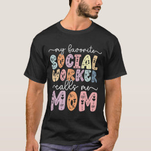 T-shirt Mon Travailleur Social Préféré M'Appelle Maman Fil