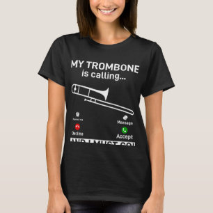 T-shirt Mon Trombone M'appelle Et Je Dois Y Aller Tromboni