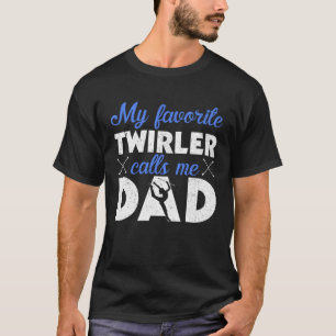 T-shirt Mon Twirler préféré m'appelle Papa Baton Twirling