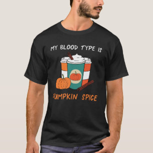 T-shirt Mon Type De Sang Est Épice Citrouille