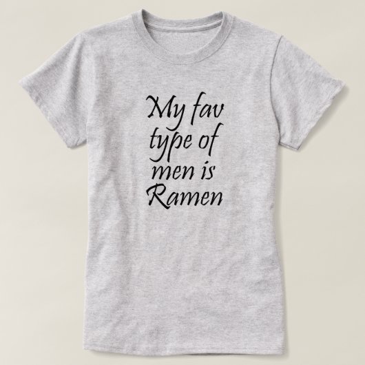 T-SHIRT MON TYPE DE VÉHICULE EST RAMEN (Design devant)