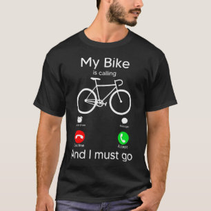 T-shirt Mon vélo appelle et je dois aller à l'écran de