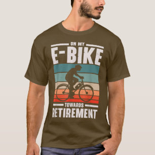 T-shirt Mon vélo électronique vers la retraite Vélo électr