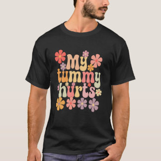 T-shirt Mon Ventre Me Fait Mal, Survivant Drôle de Mal de
