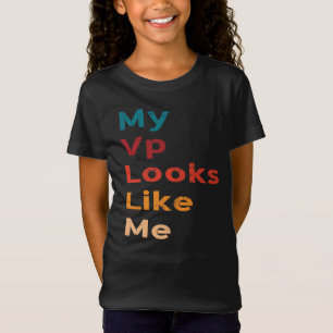 T-Shirt Mon Vp Me Semble Kamala Harris Madame La Vice-Pré