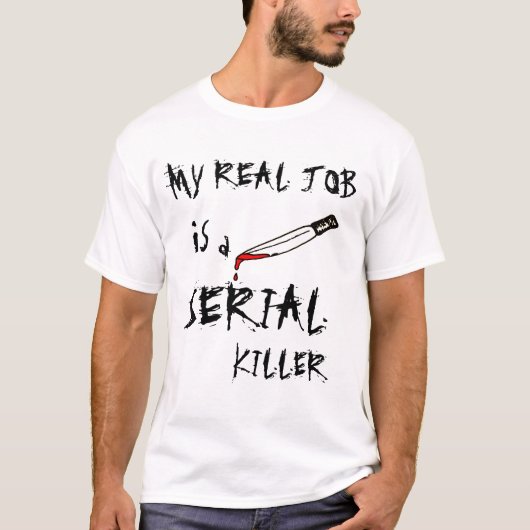 T-shirt Mon vrai travail (Devant)