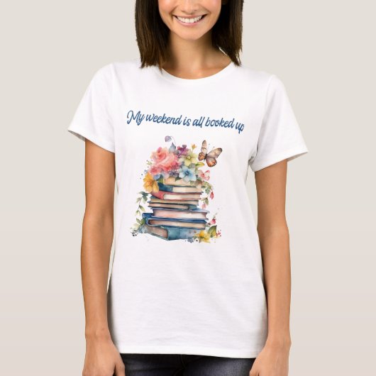 T-shirt Mon week-end est complet (Devant)