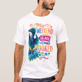 T-shirt Mon Week-End Est Réservé (Devant)