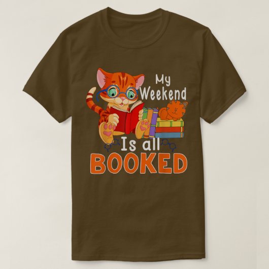 T-shirt Mon Week-End Est Tout Réservé Livre Chat Lover (Design devant)